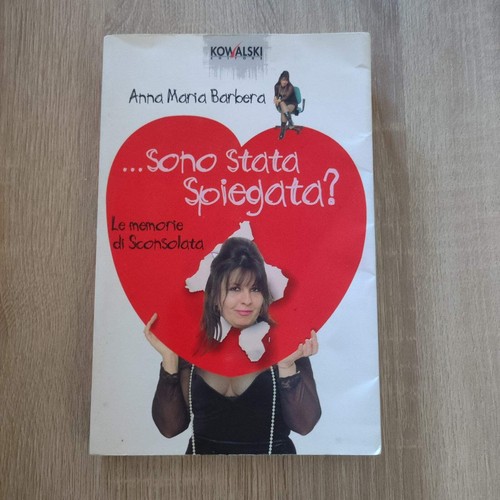 Sono stata spiegata barbera - sono,