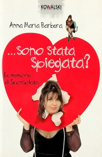 Sono stata spiegata maria - sono,