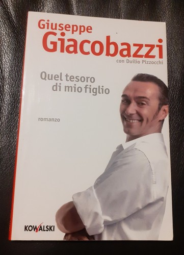 Quel tesoro mio - quel, figlio