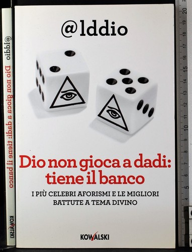 Dio non gioca dadi tiene - dio,